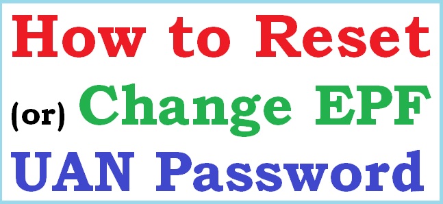 Forgot UAN Password: How to Reset / Change EPF UAN Password