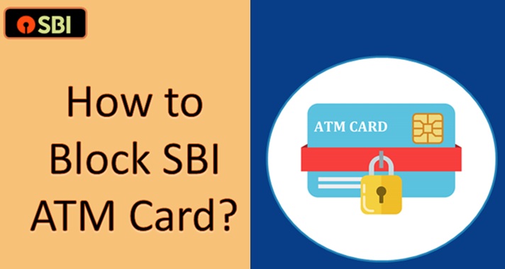 Block SBI ATM Card by SMS, Online, Phone Call