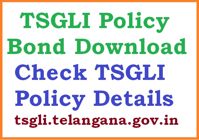 TSGLI Policy Bond Download, Check TSGLI Policy Details