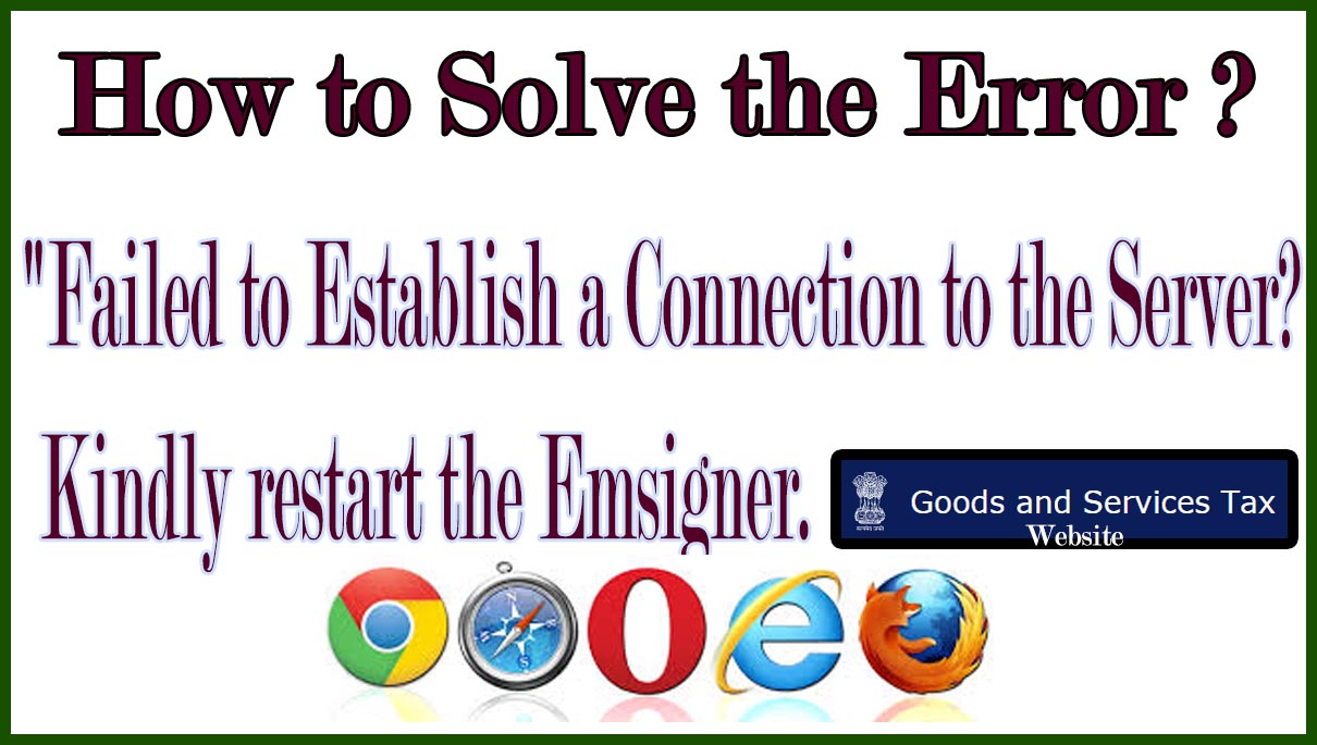 Failed to Establish Connection to the Server. Kindly Restart the Emsigner