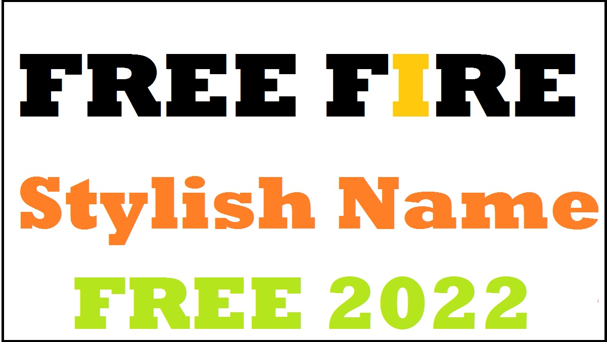 Free Fire Stylish Name 2022 Stylish Name In Free Fire Nicknames 2022